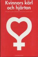 Kvinnors k&auml;rl och hj&auml;rtan : prevention av hj&auml;rt-k&auml;rlsjukdom hos kvinnor i prim&auml;rv&aring;rden