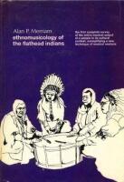 Ethnomusicology of the Flathead Indians 