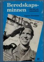 Beredskapsminnen : fr&aring;n f&auml;lt och hemmafront