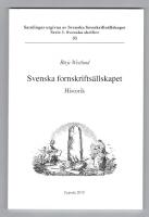 Svenska fornskrifts&auml;llskapet 1944-1993 : historik