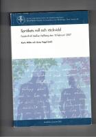 Spr&aring;kets roll och r&auml;ckvidd : festskrift till Staffan Hellberg den 18 februari 2007