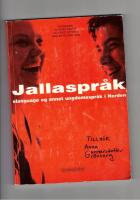 Jallaspr&aring;k, slanguage og annet ungdomsspr&aring;k i Norden