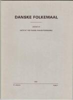 Danske folkemaal : udgivet af institut for dansk dialektforskning : 21. Aargang. H&aelig;fte 1