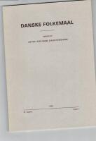 Danske folkemaal : udgivet af institut for dansk dialektforskning : 21. Aargang. H&aelig;fte 1