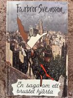 En saga om ett brustet hj&auml;rta