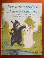 Den svarta kaninen och den vita kaninen