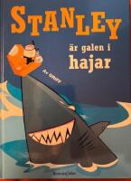Stanley &auml;r galen i hajar
