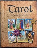 Tarot : en handbok f&ouml;r tarottolkaren