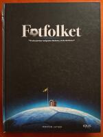 Fotfolket : &rdquo;vi ska j&auml;vlar i mig inte f&ouml;rlora, s&aring; &auml;r det bara&rdquo;