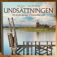 Unds&auml;ttningen : det danska f&auml;ltt&aring;get till Kristianstad 1678