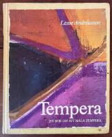 Tempera : en bok om att m&aring;la tempera