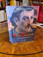Paul Gauguin : - en konstn&auml;rs liv