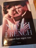 Tryggare kan ingen vara