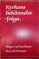 Kyrkans bek&auml;nnelsefr&aring;ga