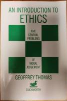 An Introduction to Ethics : Five Central Problems of Moral Judgement