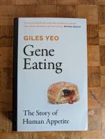Gene Eating The Story of Human Appetite