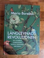 L&aring;nglevnadsrevolutionen