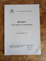 H&auml;sten N&auml;ringsbehov och fodermedel