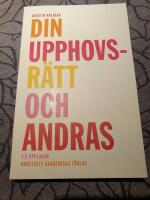 Din upphovsr&auml;tt och andras : handbok f&ouml;r journalister