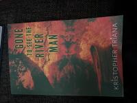 Gone to see the River man