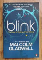 Blink : the power of thinking without thinking