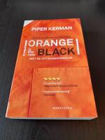 Orange is the new black : mitt &aring;r i ett kvinnof&auml;ngelse