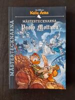 Kalle Anka - Mästertecknarna: Paolo Mottura