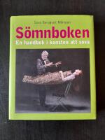 S&ouml;mnboken : en handbok i konsten att sova
