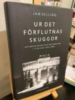Ur det f&ouml;rflutnas skuggor : historiediskurs och nationalism i Tyskland 1990