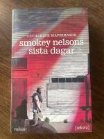 Smokey Nelsons sista dagar