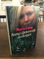 Kung Liljekonvalje av dungen