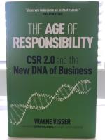 The Age of Responsibility: CSR 2.0 and the New DNA of Business