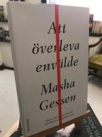 Att &ouml;verleva env&auml;lde