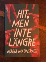 Hit, men inte l&auml;ngre