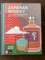 Japansk whisky : och annan asiatisk single malt av v&auml;rldsklass