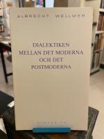 Dialektiken mellan det moderna och det postmoderna : f&ouml;rnuftskritik efter Adorno