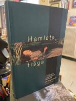 Hamlets fr&aring;ga : En svensk sj&auml;lvmordshistoria