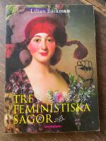 Tre feministiska sagor