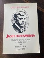 Jaget och ismerna : studier i P&auml;r Lagerkvists estetiska teori och lyriska praktik t.o.m. 1916 = [Ego and isms] : [studies in P&auml;r Lagerkvist's pre-1916 &aelig;sthetic theory and poetic practice]