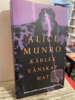 K&auml;rlek, v&auml;nskap, hat