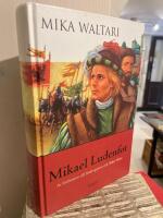 Mikael Ludenfot : hans ungdoms &ouml;den och &auml;ventyr i m&aring;nga l&auml;nder intill &aring;r 1527, sanningsenligt framst&auml;llda av honom sj&auml;lv i tio b&ouml;cker