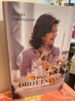 Yrke: drottning : makten och m&ouml;jligheterna