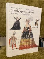 Svenska operans f&ouml;delse : studier i gustaviansk musikdramatik