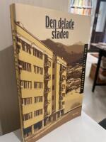 Den delade staden : segregation och etnicitet i stadsbygden