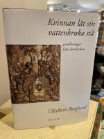 Kvinnan l&auml;t sin vattenkruka st&aring; : predikningar fr&aring;n Storkyrkan