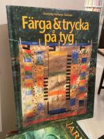F&auml;rga & trycka p&aring; tyg