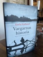 Vargarnas historia