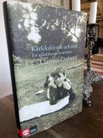 K&auml;rleksf&ouml;rs&ouml;k och svek : en sj&auml;lsl&auml;kares ber&auml;ttelser