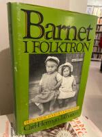 Barnet i folktron : tillblivelse, f&ouml;delse och fostran