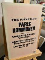 Tre pj&auml;ser om Pariskommunen - Nederlaget, Kommunens dagar och V&aring;ren 71